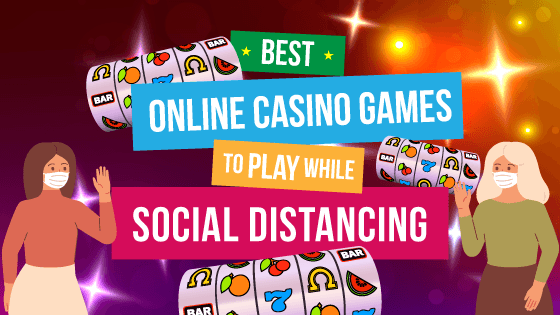 online games during social distancing 