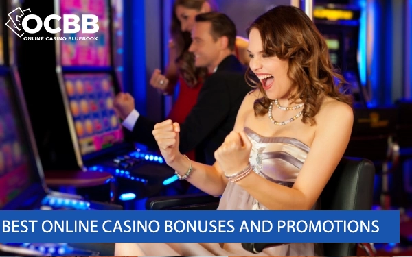 best online casino bonuses and promotions
