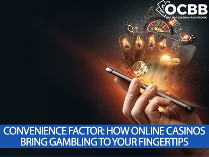 how casinos bring gambling to your fingertips