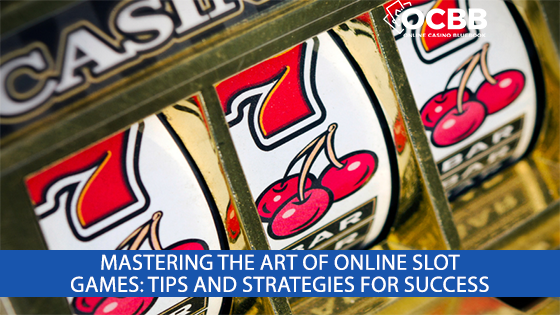 art of online slots tips and strategies